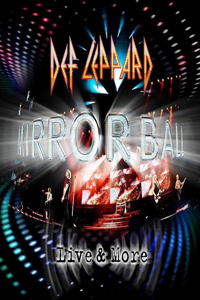 Poster of Def Leppard: Mirrorball (Live & More)