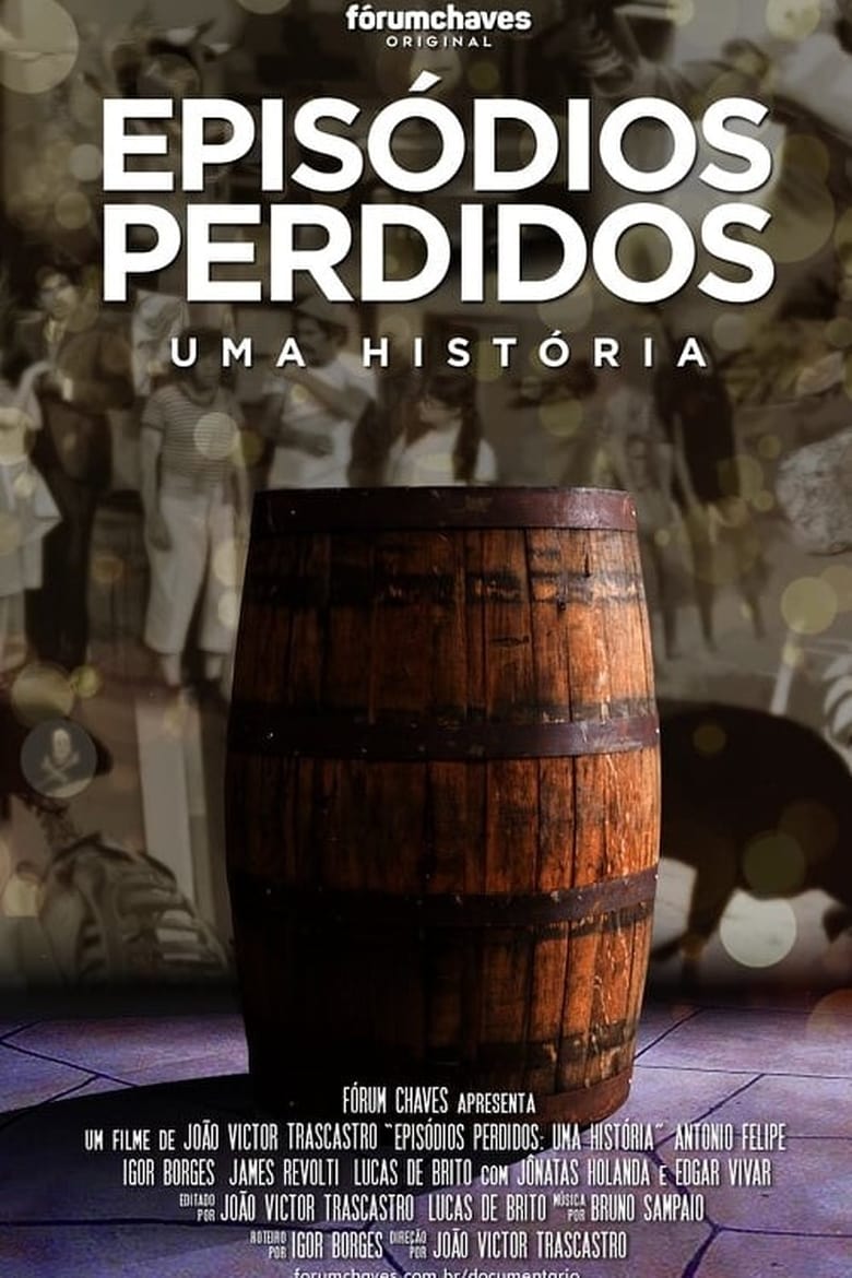 Poster of Episódios Perdidos: Uma História