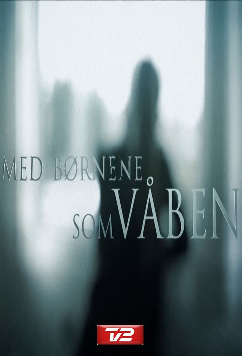 Poster of Med børnene som våben