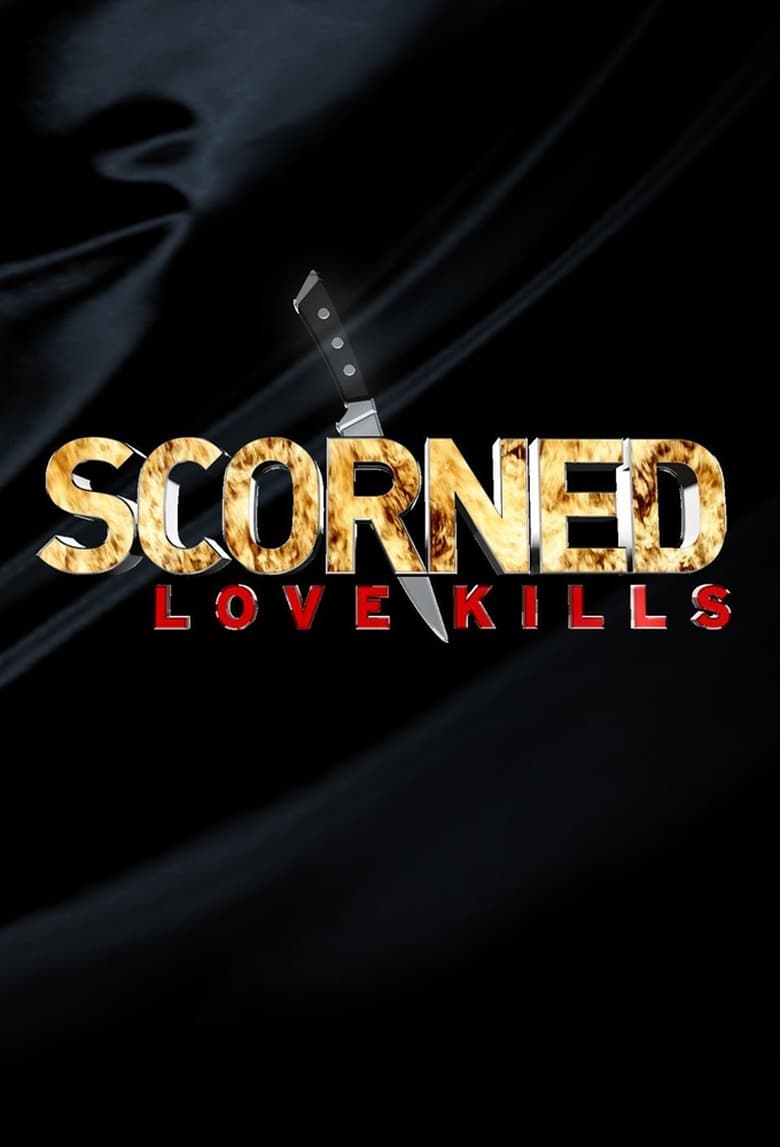 Poster of Scorned: Love Kills