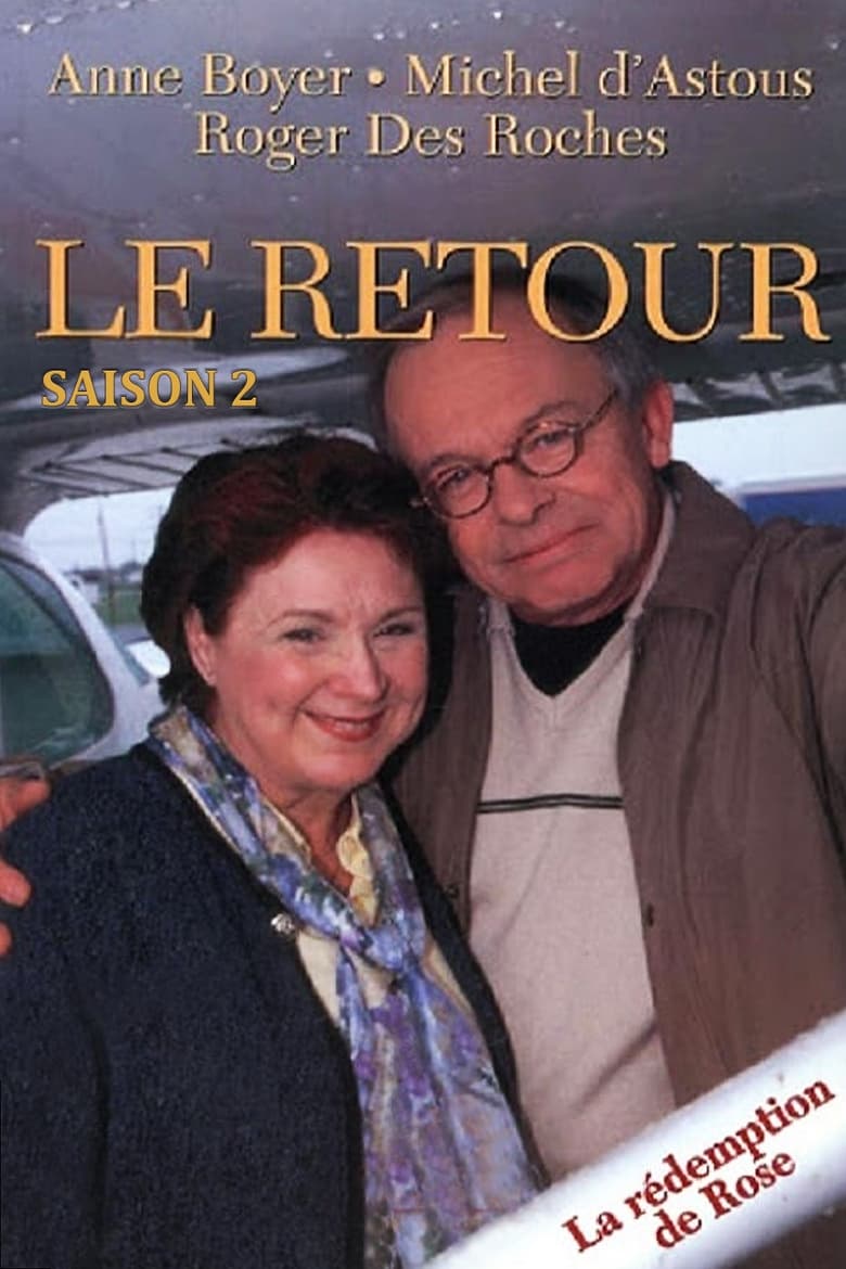 Poster of Episodes in Le Retour - Season 2 - Season 2