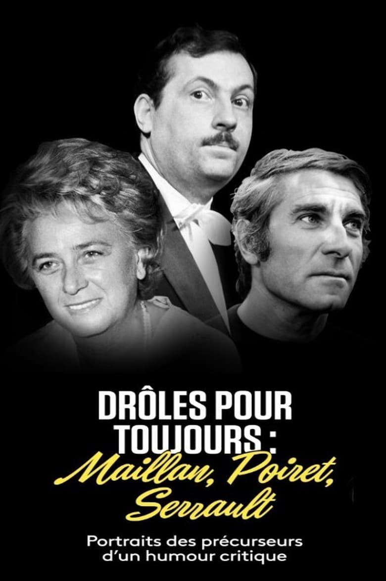 Poster of Maillan, Poiret, Serrault, drôles pour toujours