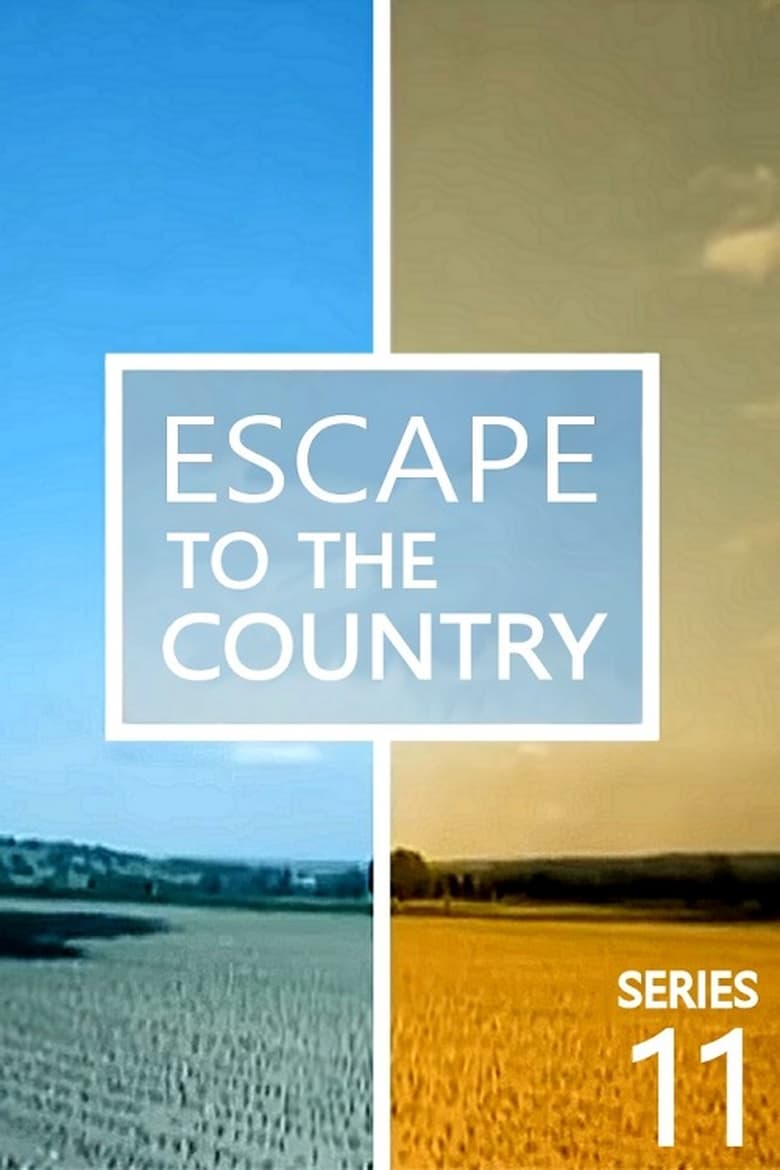 Poster of Episodes in Escape To The Country - Series 11 - Series 11