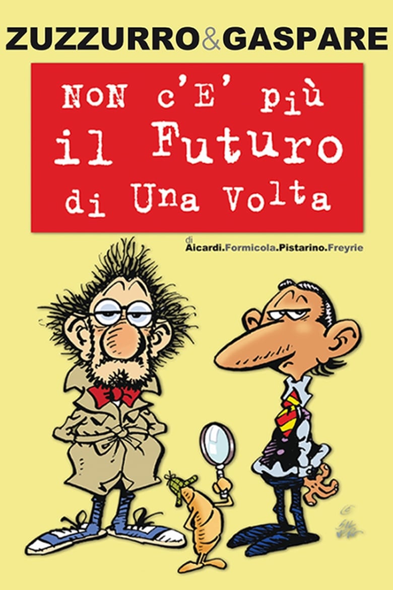 Poster of Non c'è più il futuro di una volta