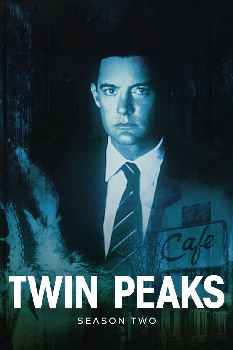 Poster of Episodes in Twin Peaks - Season 2 - Season 2