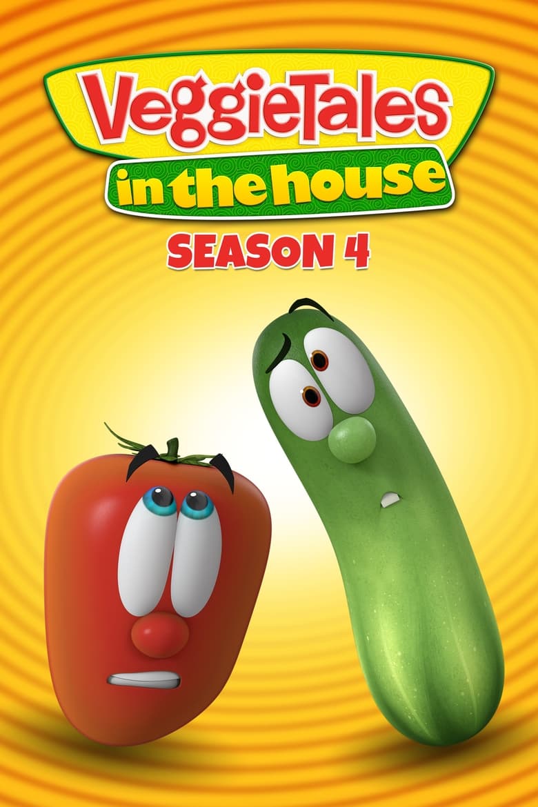 Poster of Episodes in VeggieTales In The House - Season 4 - Season 4