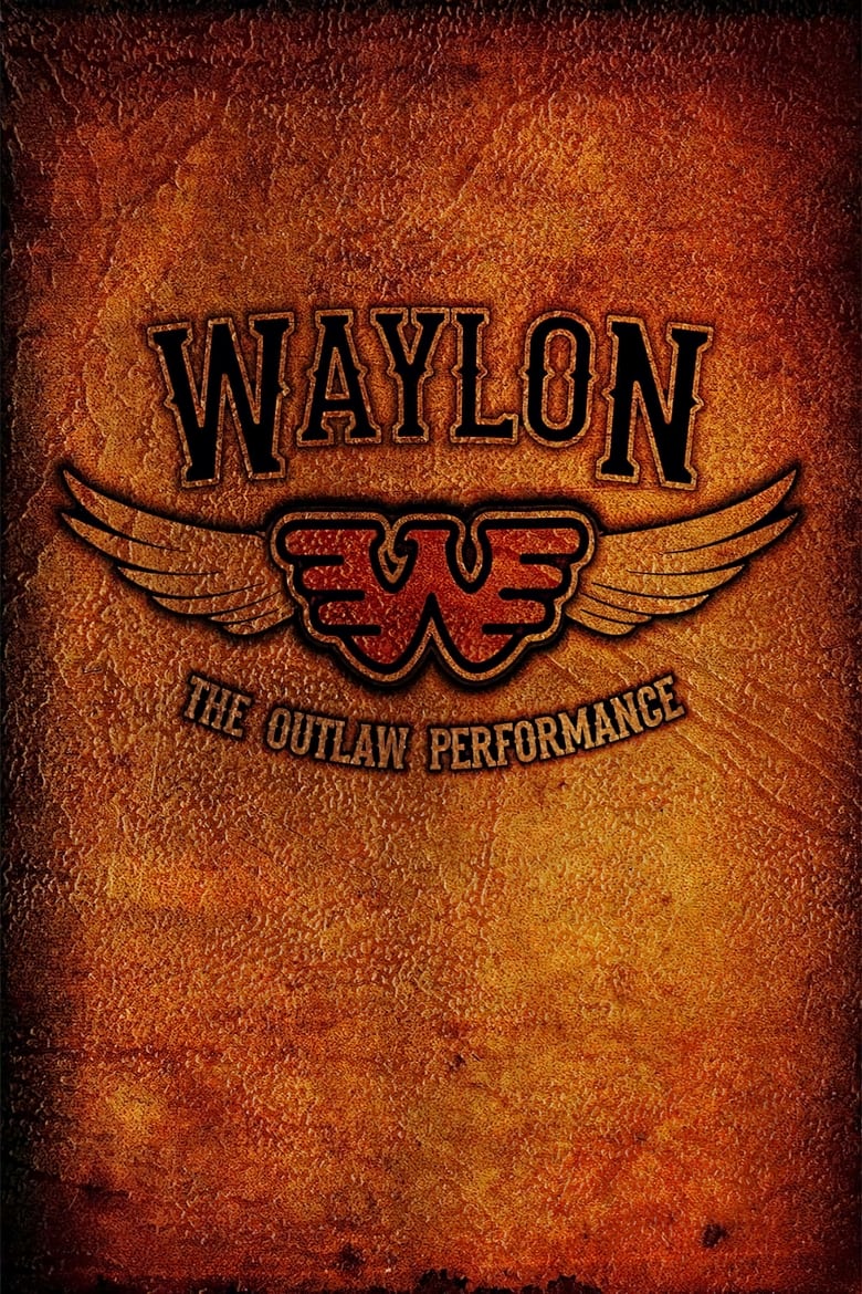 Poster of Waylon Jennings - The Lost Outlaw Performance