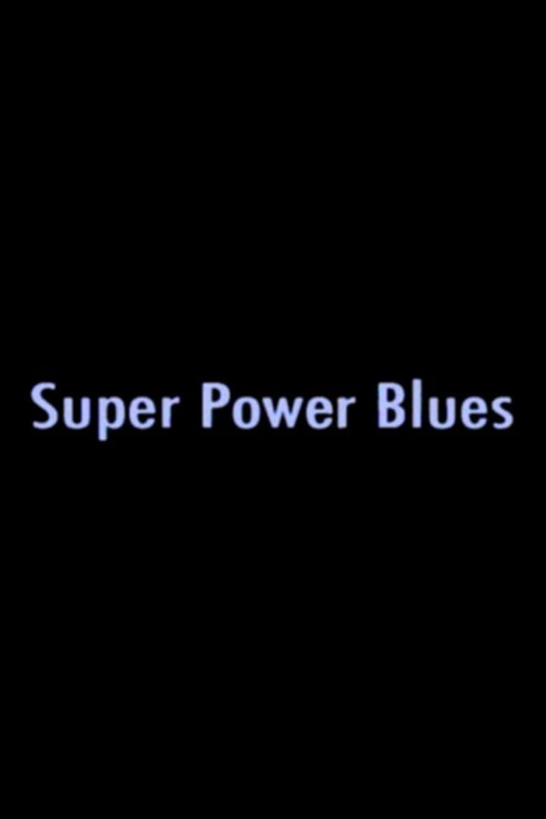 Poster of Super Power Blues