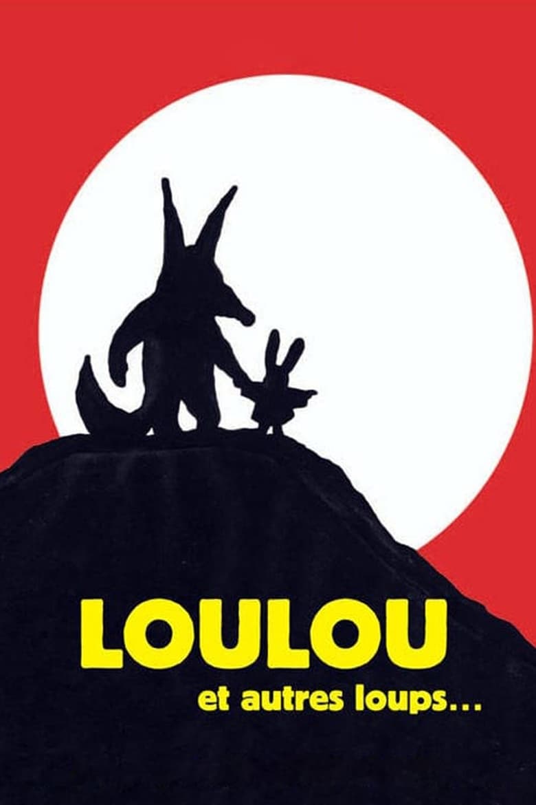 Poster of Loulou et autres loups...