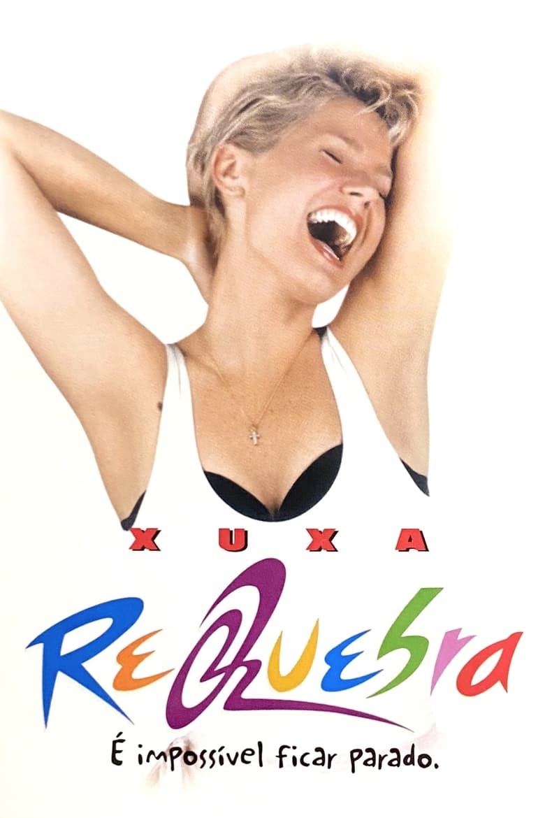 Poster of Xuxa Requebra