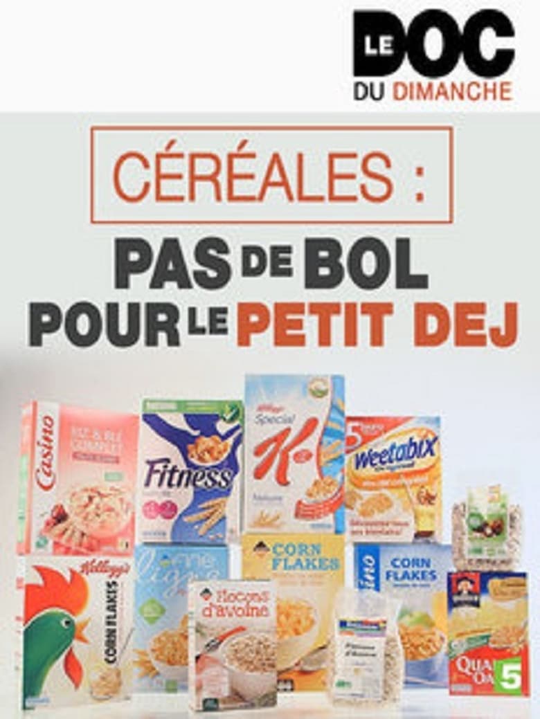 Poster of Céréales : pas de bol pour le petit-dej