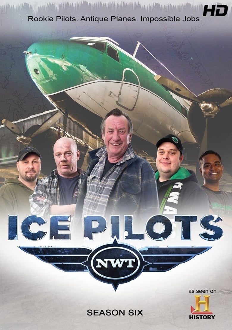 Poster of Cast and Crew in Ice Pilots NWT - Season 6 - Episode 2 - Ice Storm