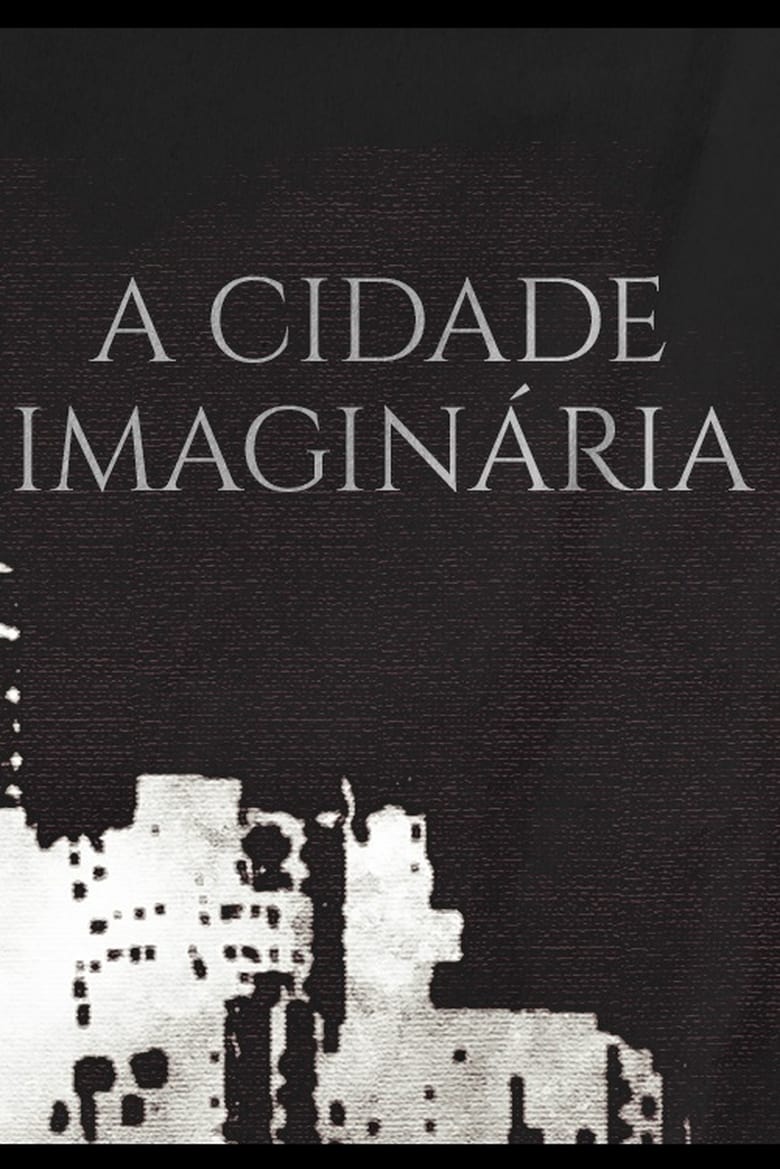 Poster of A Cidade Imaginária