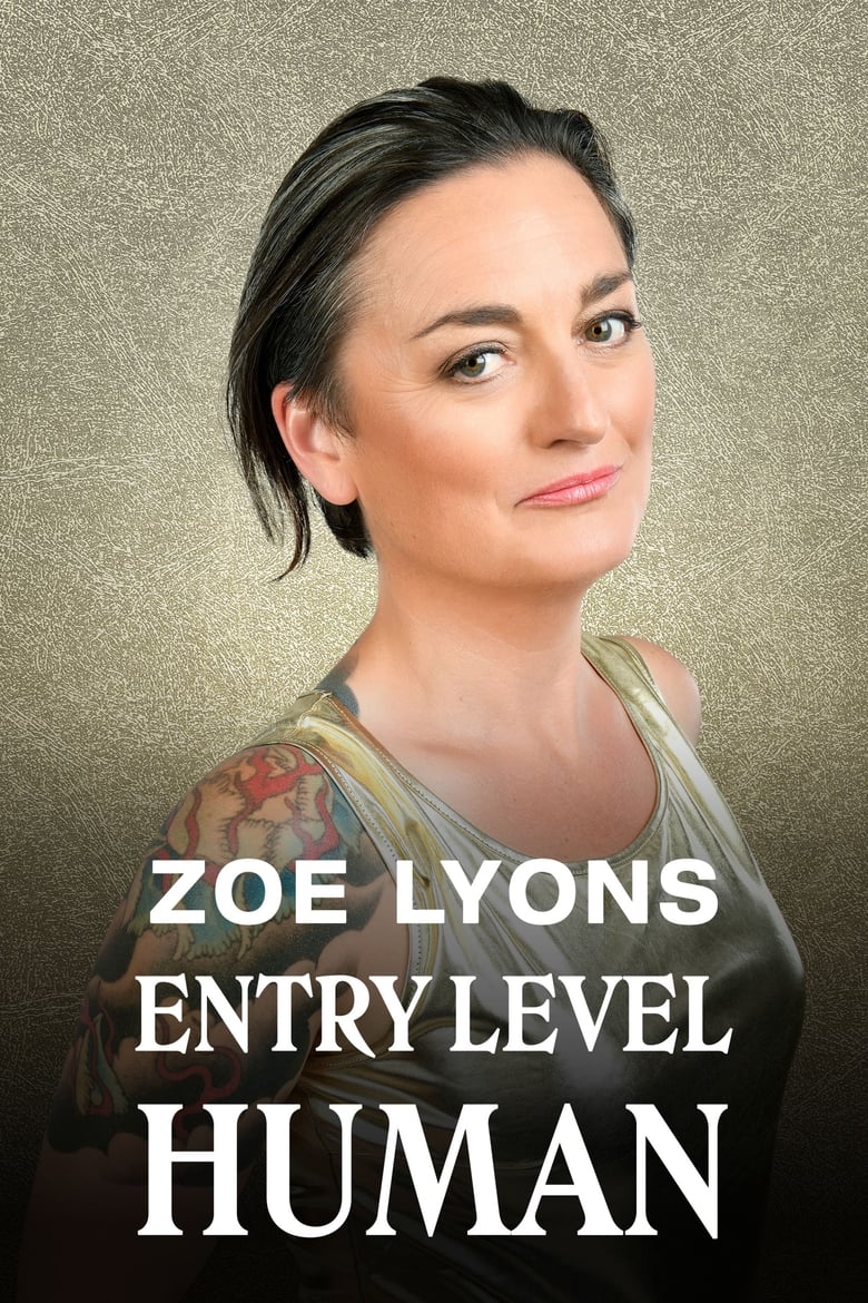 Poster of Zoe Lyons: Entry Level Human