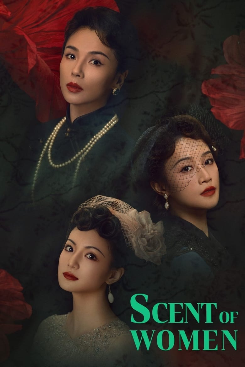 Poster of Episodes in Scent Of Women - Season 1 - Season 1