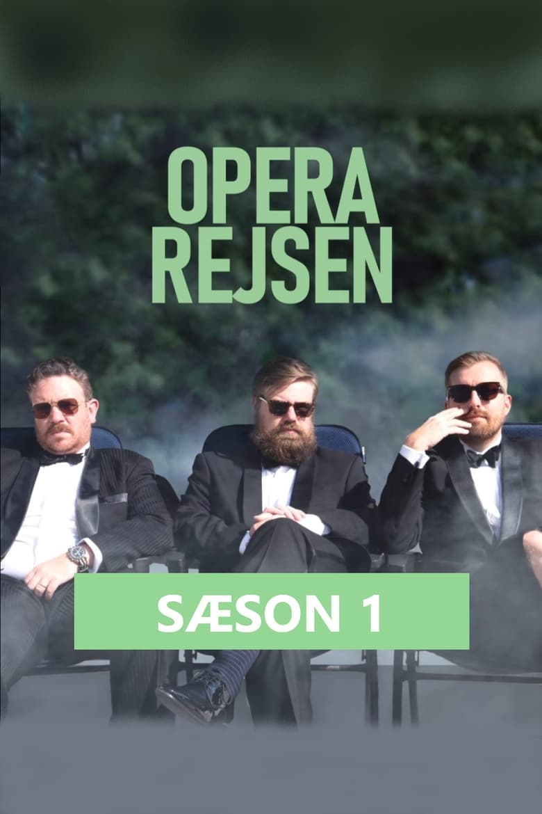 Poster of Episodes in Operarejsen - Season 1 - Season 1