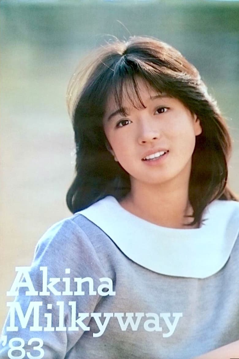 Poster of Akina Milkyway '83 春の風を感じて