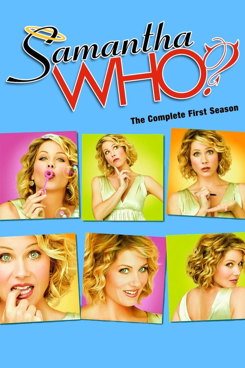 Poster of Episodes in Samantha Who? - Season 1 - Season 1