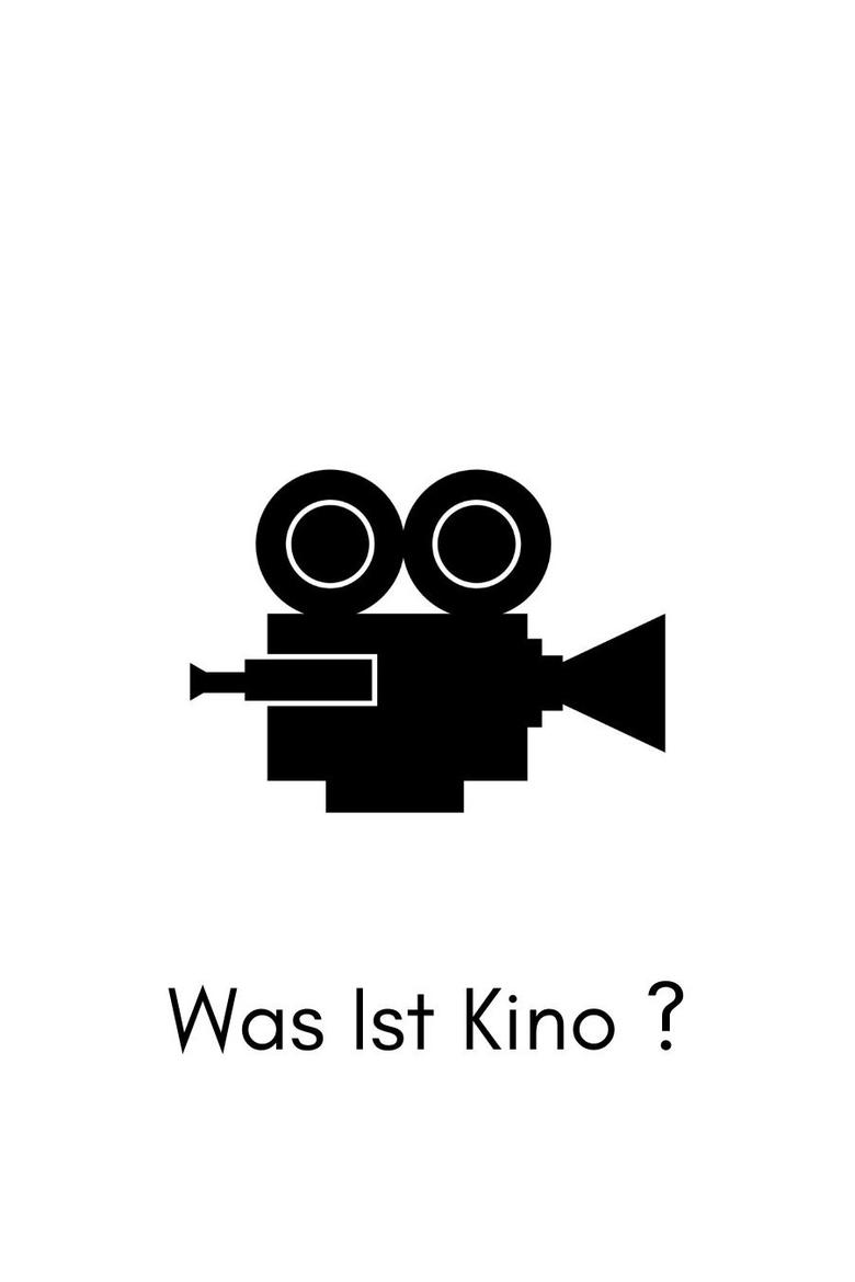 Poster of Was Ist Kino ?