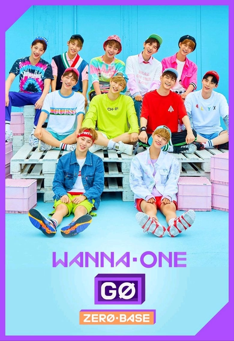 Poster of Episodes in Wanna One Go - Wanna One Go: Zero Base - Wanna One Go: Zero Base