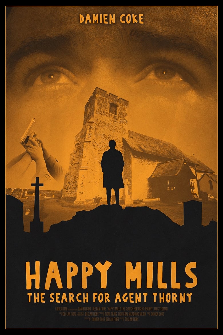 Poster of Happy Mills: The Search for Agent Thorny