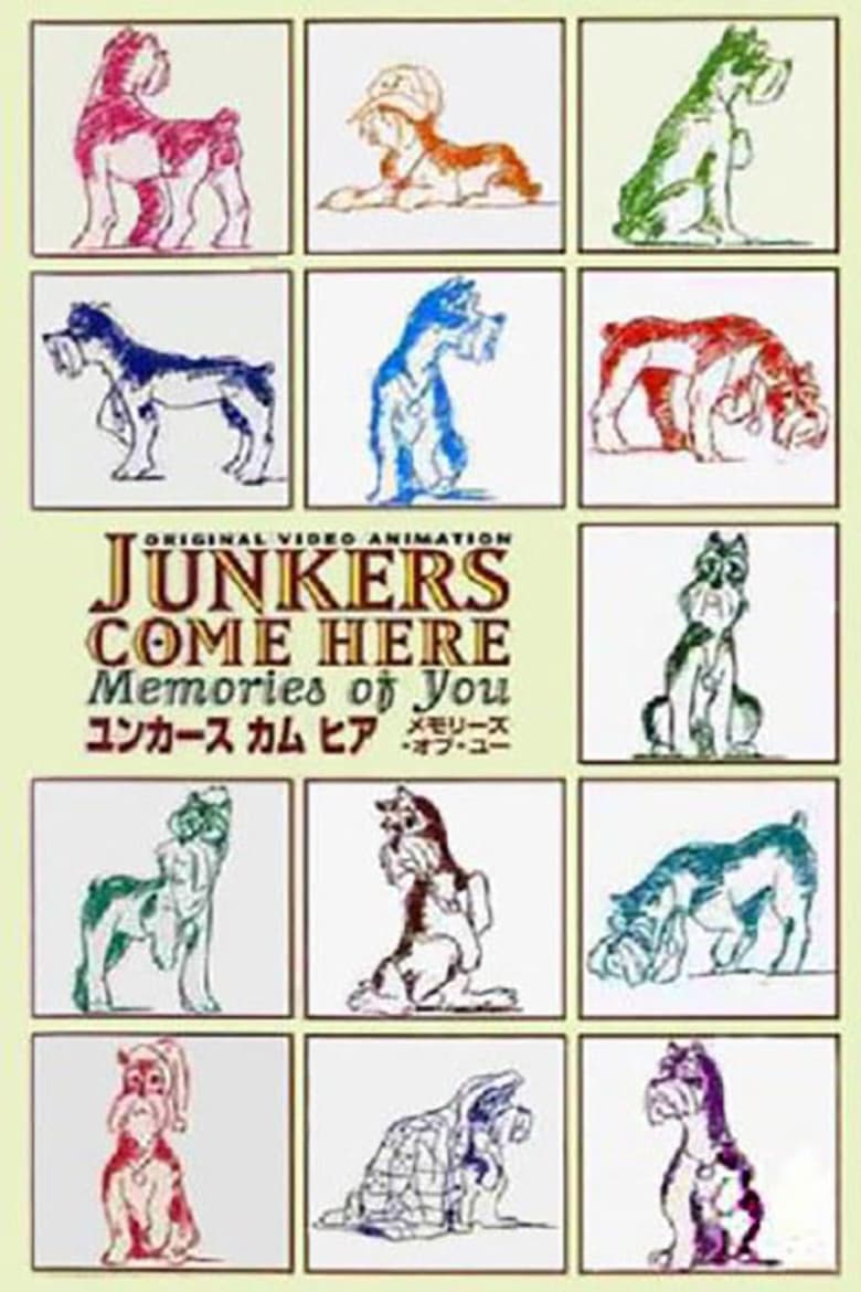 Poster of Junkers Come Here: Memories of You