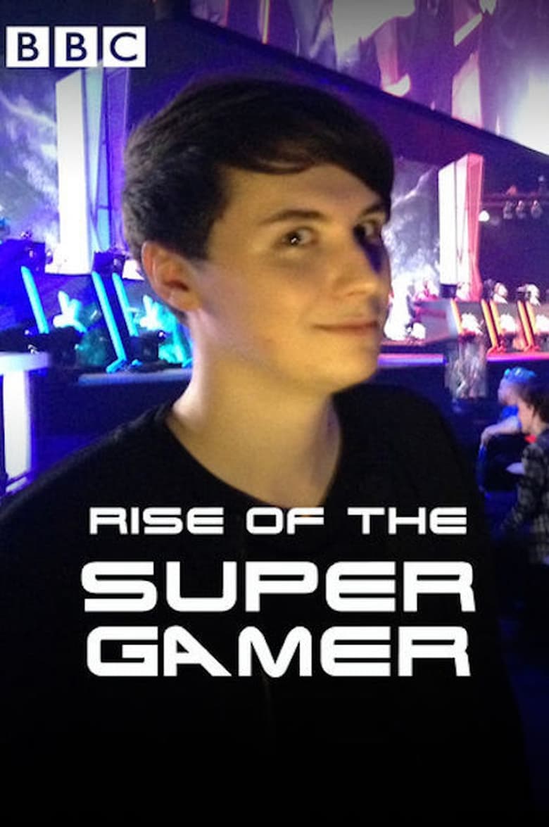 Poster of Rise of the Supergamer