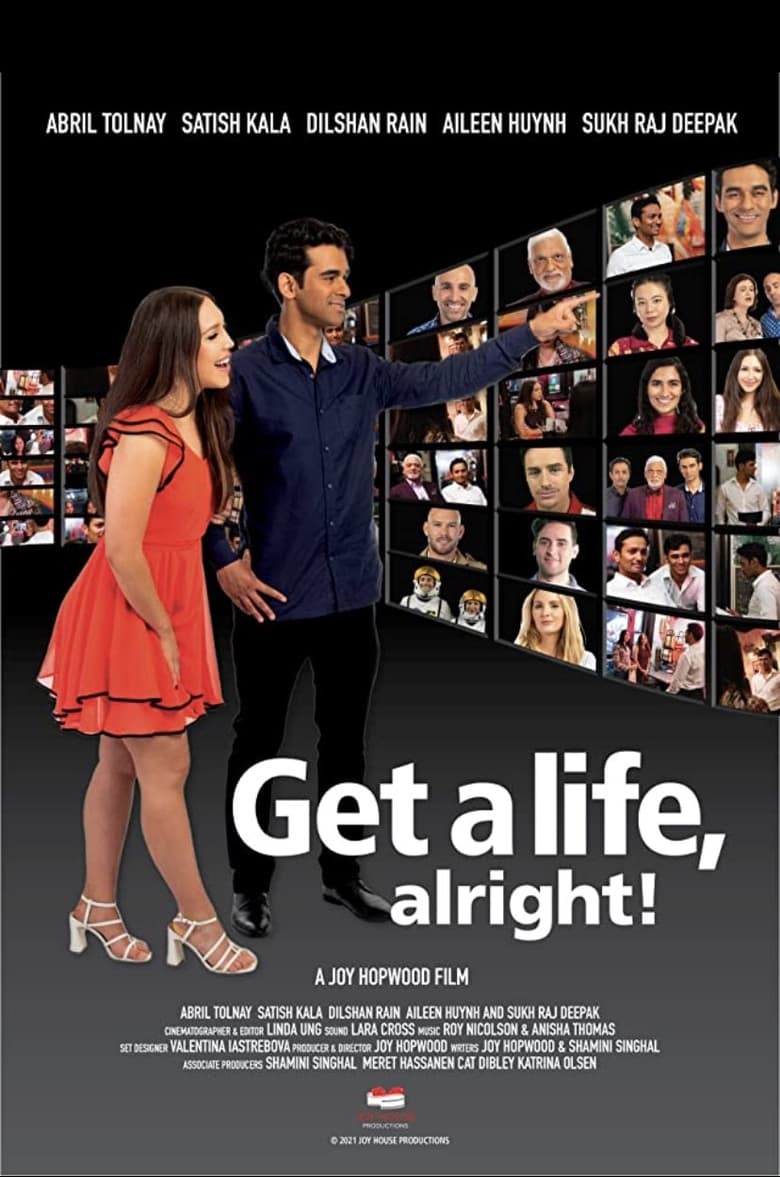 Poster of Get a life, alright!