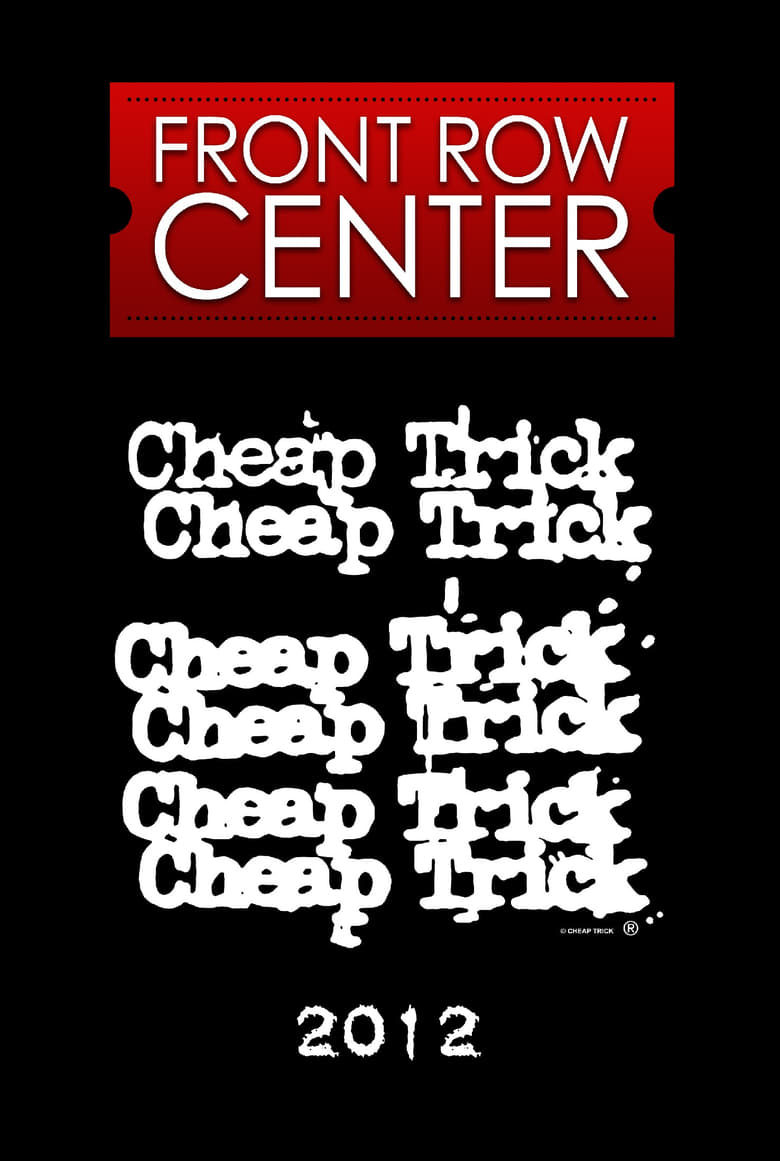 Poster of Cheap Trick: Front Row Center