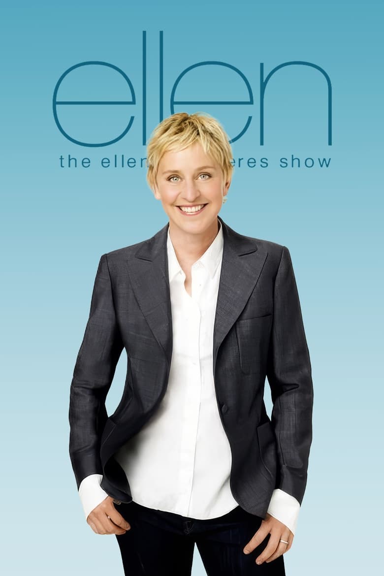 Poster of Episodes in The Ellen DeGeneres Show - Season 6 - Season 6