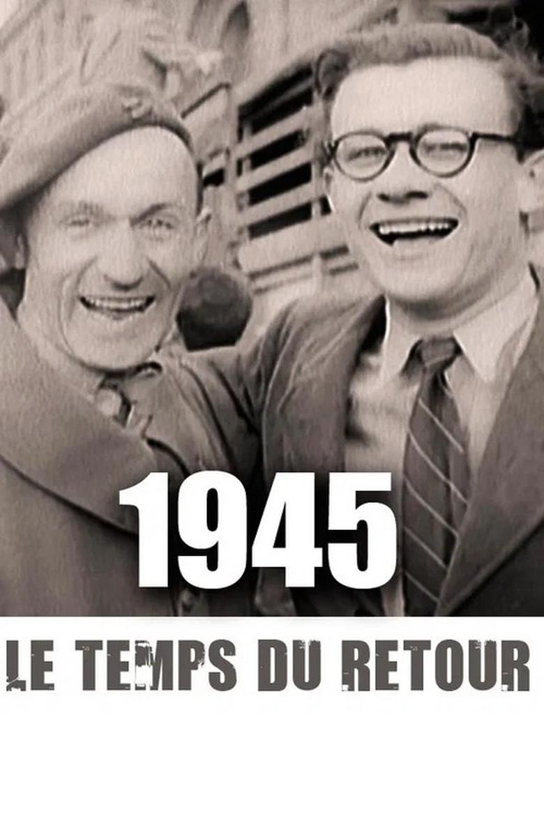 Poster of 1945, le temps du retour