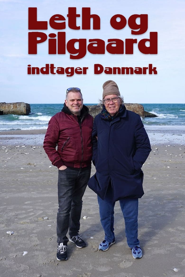 Poster of Episodes in Leth Og Pilgaard Indtager Danmark - Season 1 - Season 1