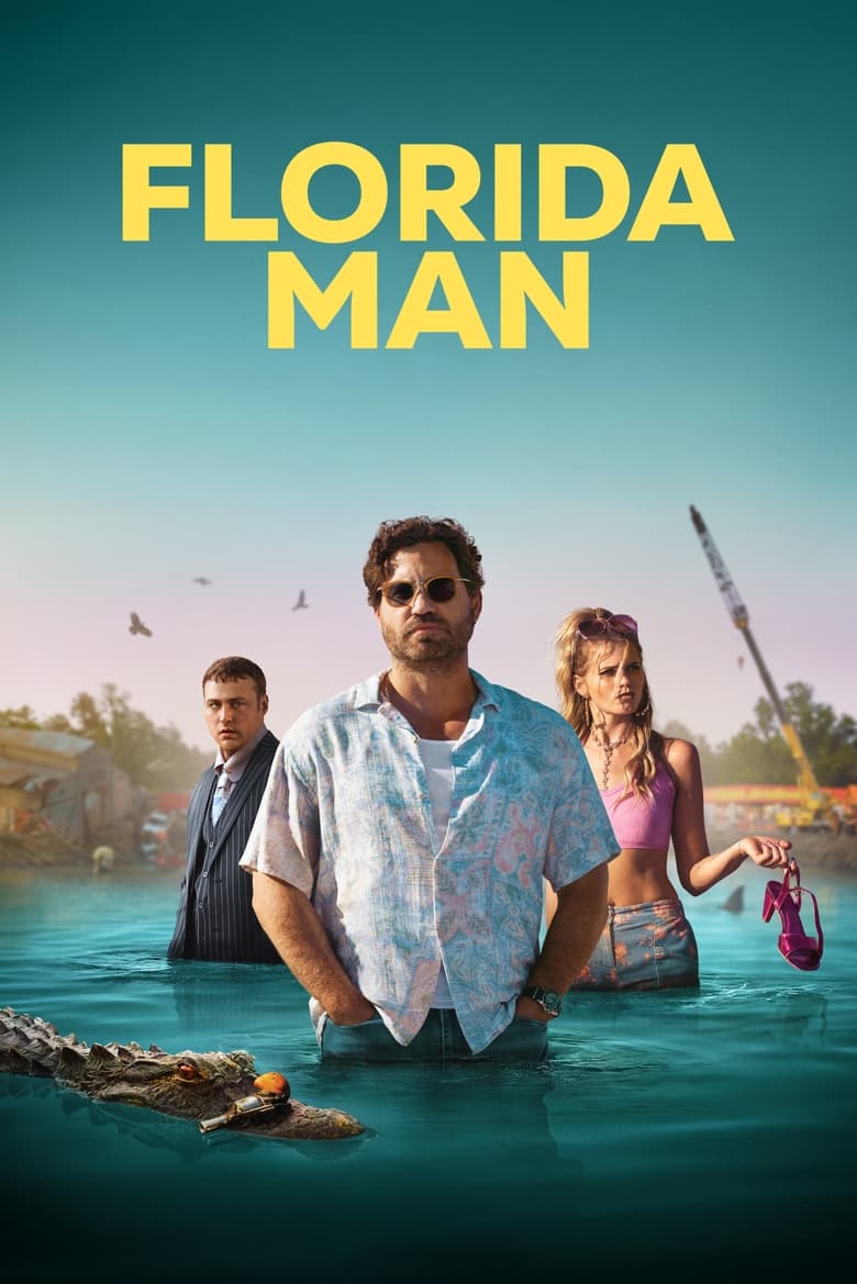 Poster of Cast and Crew in Florida Man - Season 1 - Episode 6 - Should We Talk About the Corn?