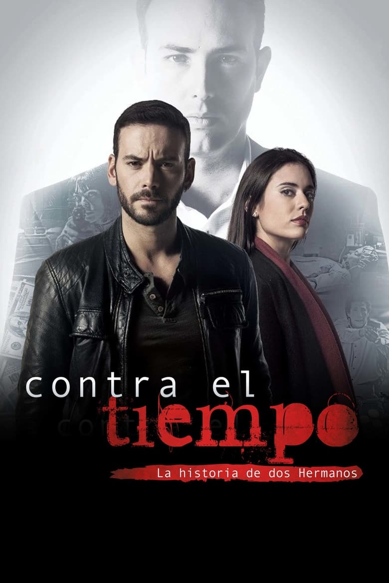 Poster of Contra el tiempo, la historia de dos hermanos