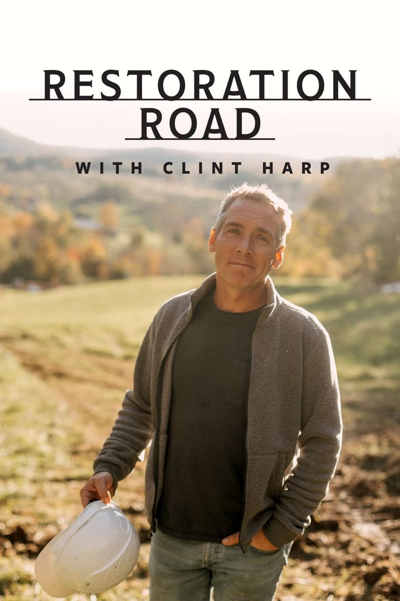 Poster of Restoration Road With Clint Harp