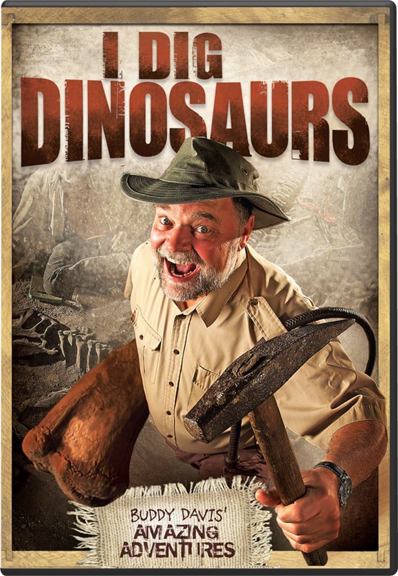 Poster of I Dig Dinosaurs!