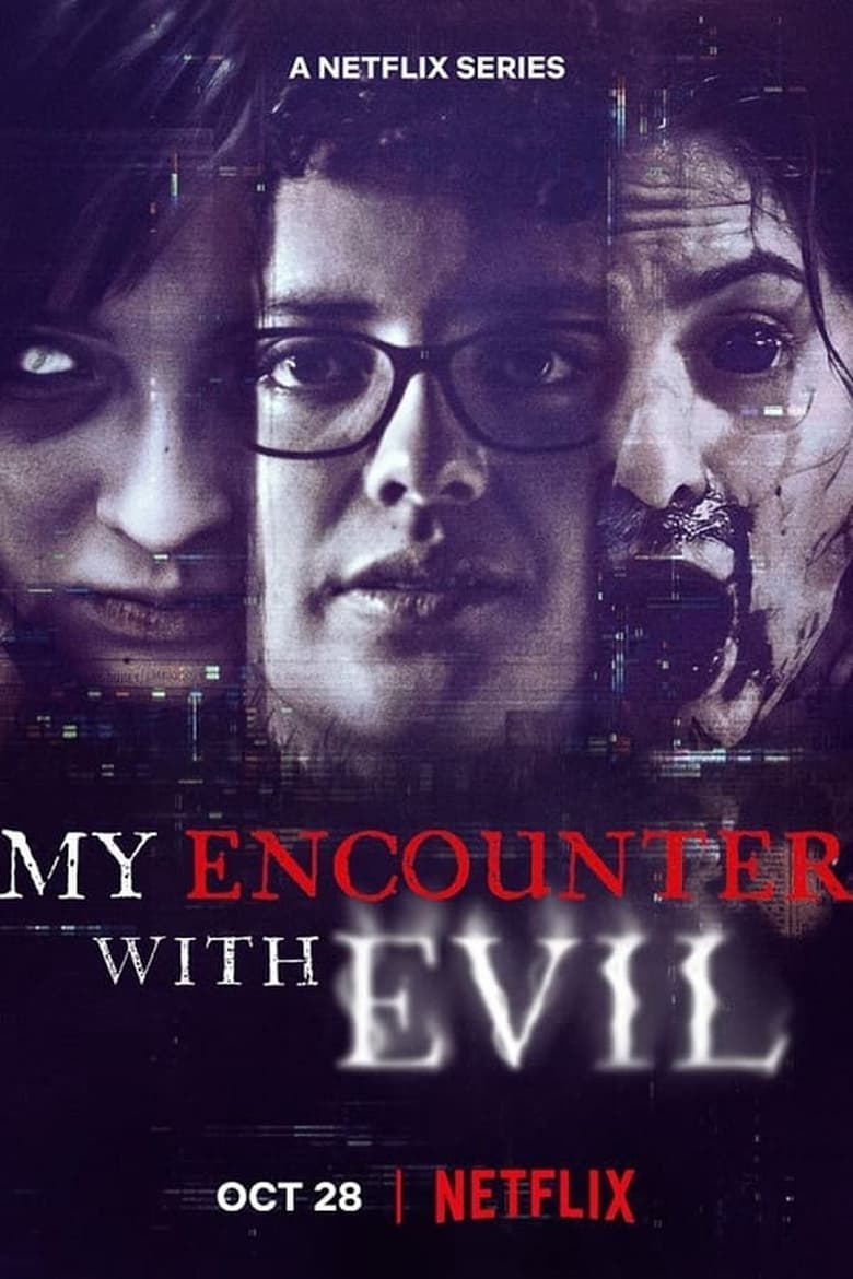 Poster of Episodes in My Encounter With Evil - Season 1 - Season 1