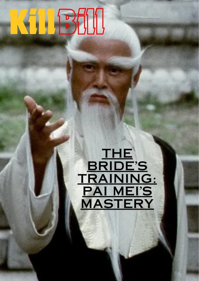 Poster of The Bride's Training: Pai Mei's Mastery