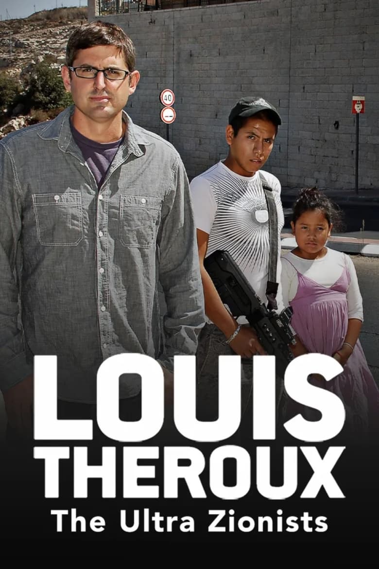 Poster of Louis Theroux: The Ultra Zionists