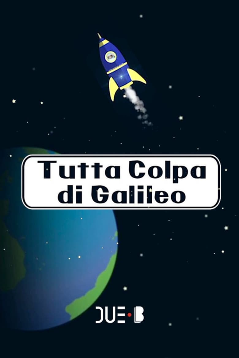 Poster of Tutta colpa di Galileo