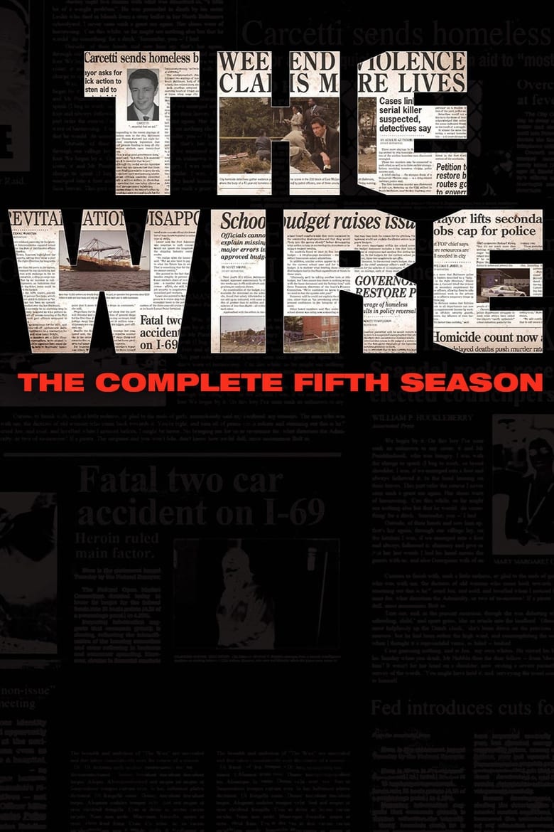 Poster of Episodes in The Wire - Season 5 - Season 5