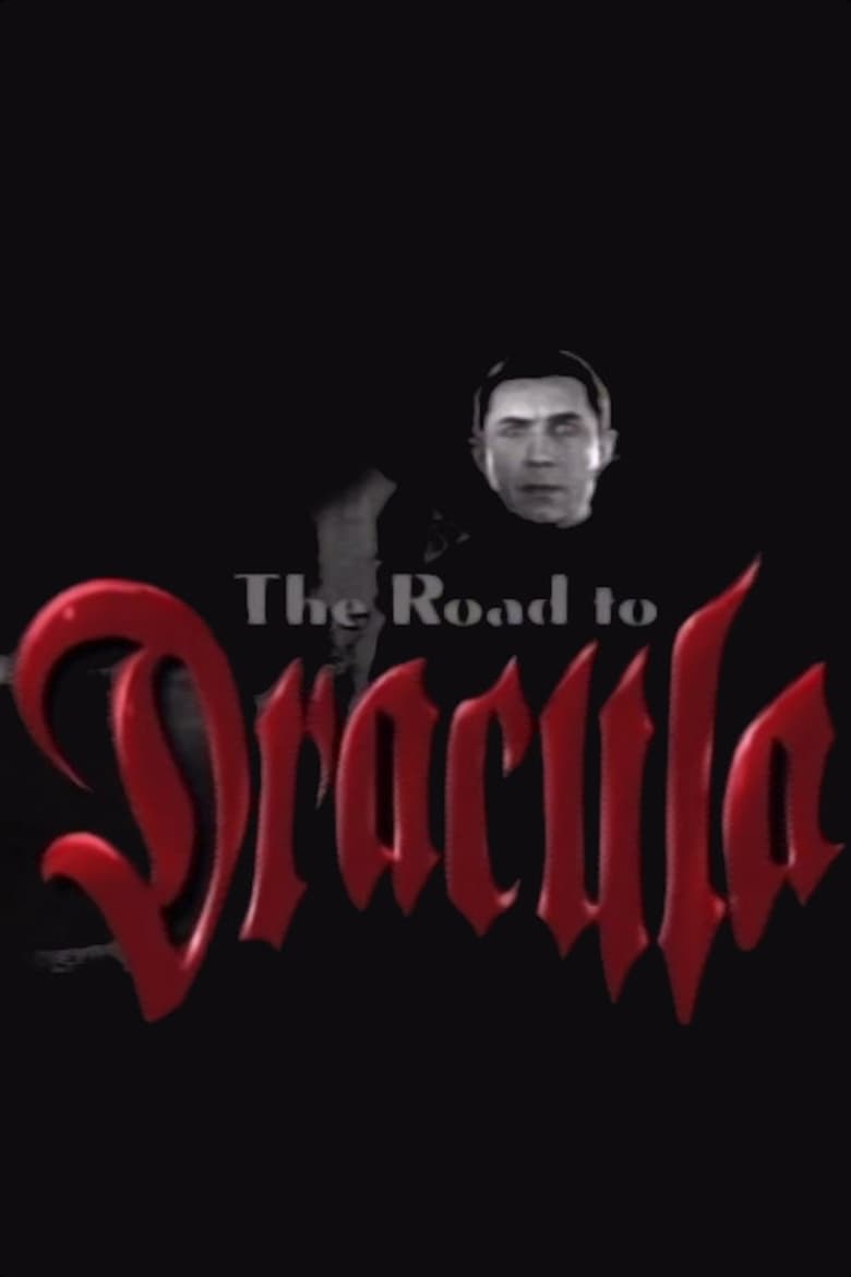 Poster of The Road to 'Dracula'