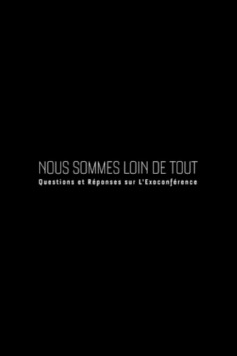 Poster of Alexandre Astier - Nous sommes loin de tout