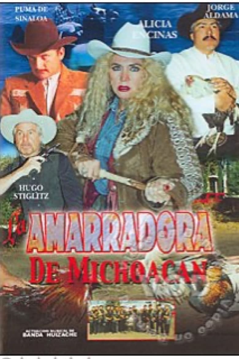 Poster of La amarradora de Michoacán