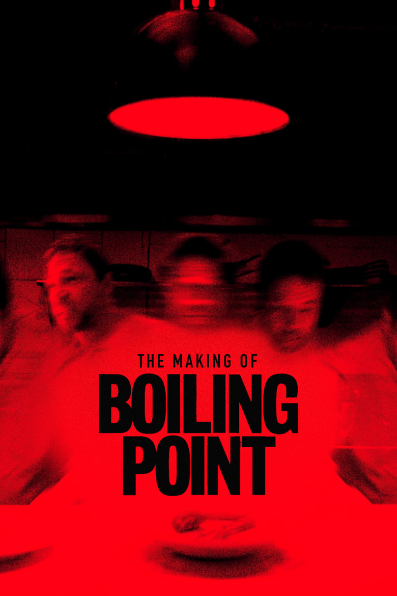 Poster of The Making of Boiling Point