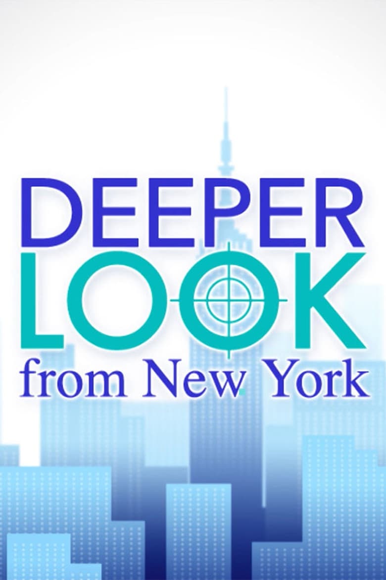 Poster of Deeper Look from New York