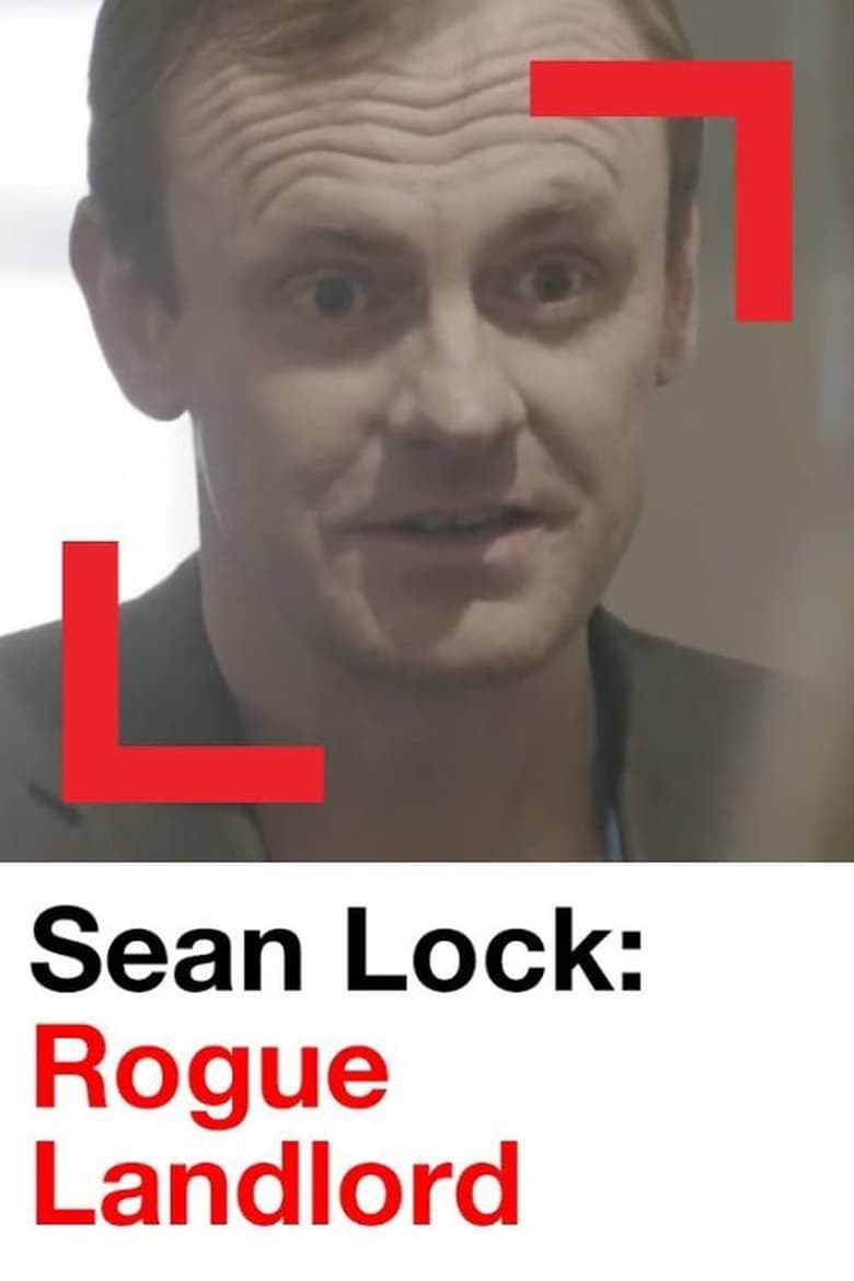 Poster of Sean Lock: Rogue Landlord