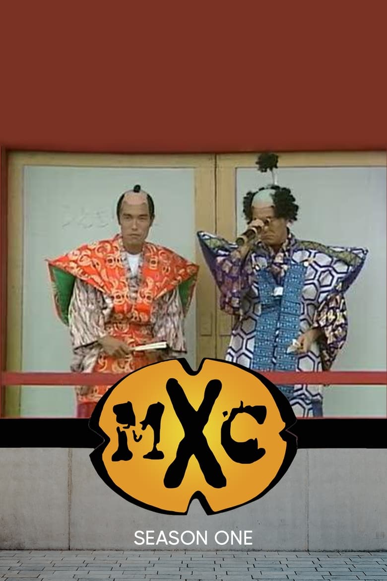 Poster of Episodes in MXC - Season 1 - Season 1