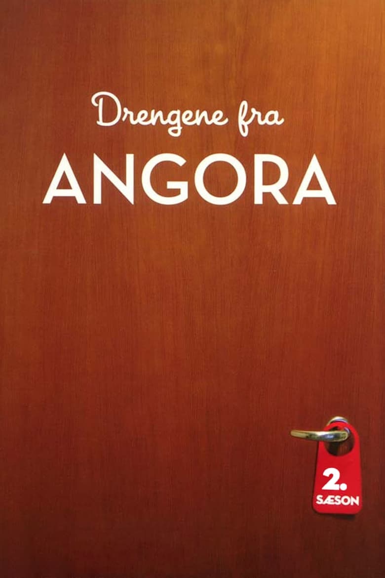 Poster of Episodes in Drengene Fra Angora - Season 2 - Season 2