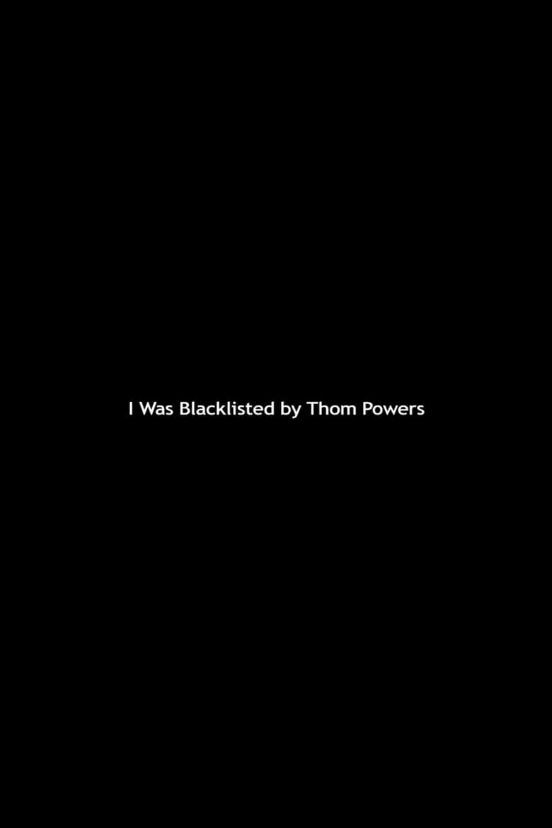 Poster of I Was Blacklisted by Thom Powers